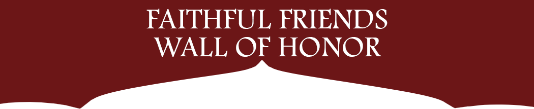 Faithful Friends Wall of Honor