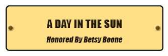 A DAY IN THE SUN