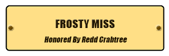 FROSTY MISS