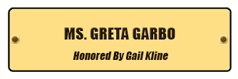Ms. Greta Garbo