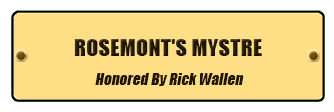 Rosemont's Mystre